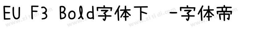 EU F3 Bold字体下载字体转换